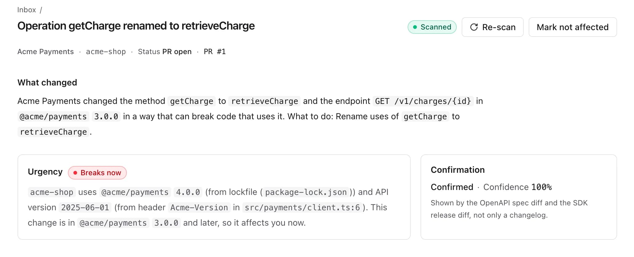 An impact page: Acme Payments renamed getCharge to retrieveCharge; acme-shop uses version 4.0.0, so it breaks now. Confirmed by the API spec and SDK diffs.
